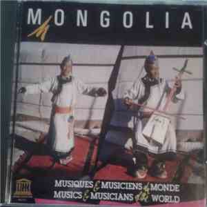 Various - Mongolia - Traditional Music = Mongolie - Musique Traditionnelle