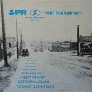 Various - Some Cold Rainy Day: Rare Blues Performances 1927-1933