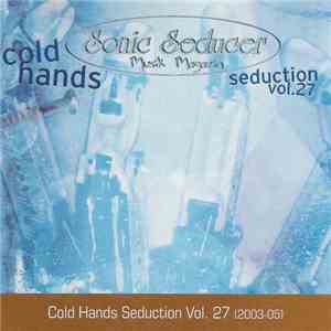 Various - Sonic Seducer Cold Hands Seduction Vol. 27