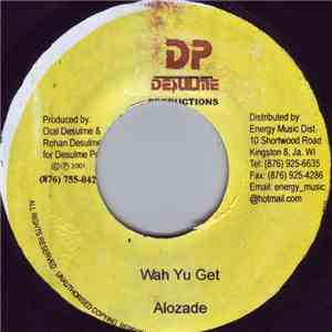 Alozade - Wah Yu Get