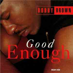 Bobby Brown - Good Enough