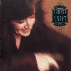 Bonnie Raitt - Luck Of The Draw