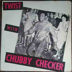 Chubby Checker - Twist With Chubby Checker