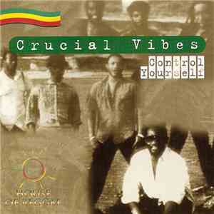 Crucial Vibes - Control Yourself