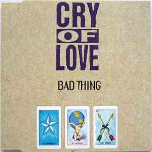 Cry Of Love - Bad Thing