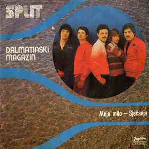 Dalmatinski Magazin - Moje Milo / Sjećanja