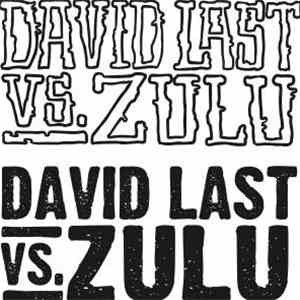 David Last vs. Zulu  - Musically Massive EP