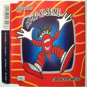 DJ Creator - Kiss Me