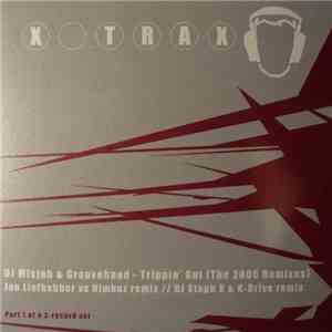 DJ Misjah & DJ Groovehead - Trippin' Out (The 2005 Remixes) Part 1