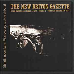Ewan MacColl, Peggy Seeger - The New Briton Gazette, Volume 2