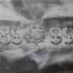 Gang Starr - Gang Starr DJ Promo - Full Clip: A Decade Of Gang Starr