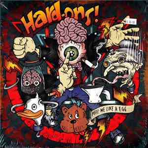 Hard-Ons - Peel Me Like A Egg