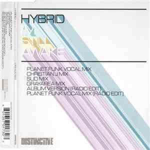 Hybrid - I'm Still Awake