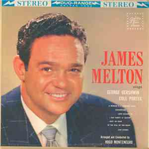 James Melton - James Melton Sings George Gershwin / Cole Porter