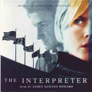 James Newton Howard - The Interpreter (Original Motion Picture Soundtrack)