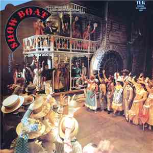 Jerome Kern , Lyrics By Oscar Hammerstein Presented By Harold Fielding - Show Boat (Original 1971 London Cast)