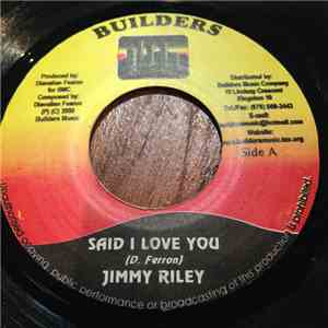 Jimmy Riley - Said I Love You