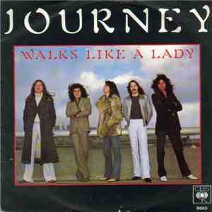 Journey - Walks Like A Lady