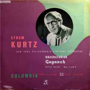 Khachaturian, New York Philharmonic Symphony Orchestra, Efrem Kurtz - Gayaneh. Ballet Suites Nos. 1 And 2