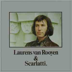 Laurens van Rooyen - Laurens van Rooyen & Scarlatti