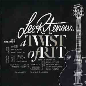 Lee Ritenour - A Twist Of Rit