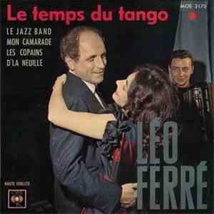 Léo Ferré - Le Temps Du Tango