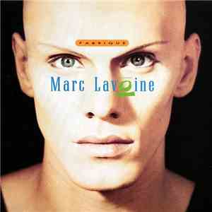 Marc Lavoine - Fabriqué