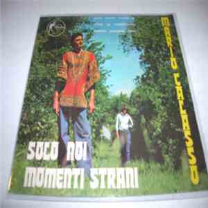 Mario Calasso - Solo Noi / Momenti Strani