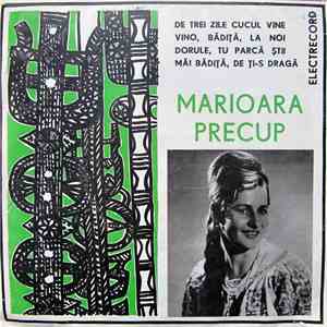 Marioara Precup - De Trei Zile Cucul Vine