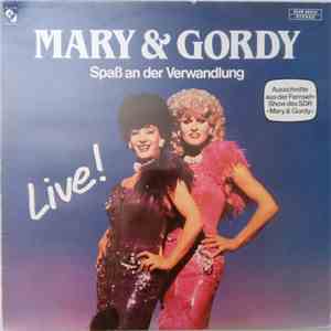 Mary & Gordy - Spass An Der Verwandlung