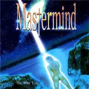 Mastermind - The Way I Go