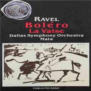 Maurice Ravel, Dallas Symphony Orchestra, Eduardo Mata - Orchestral Works