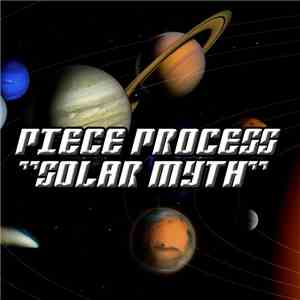 Piece Process - Solar Myth