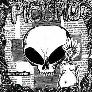 Piĉismo - Subita Merdo