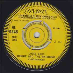 Ronnie & The Rainbows - Loose Ends / Sombrero