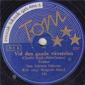 Sam Samsons Orkester - Vid Den Gamla Vävstolen / Skänk En Slant