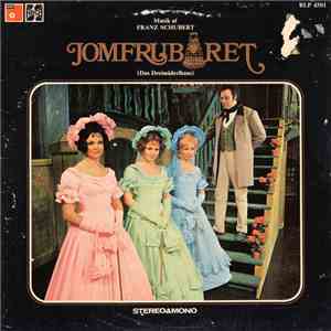 Schubert, Heinrich Berté - Jomfruburet (Das Dreimäderhaus)