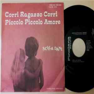 Scilla Dani - Corri Ragazzo Corri / Piccolo Piccolo Amore