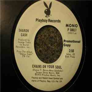 Sharon Cash - Chains On Your Soul