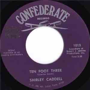 Shirley Caddell - Ten Foot Three