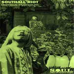 Southall Riot - Bombus Hypnorum