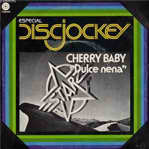 Starz  - Cherry Baby (Dulce Nena)