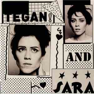 Tegan and Sara - Guilty As Charged/I Run Empty