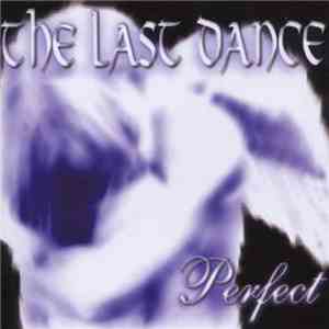 The Last Dance - Perfect