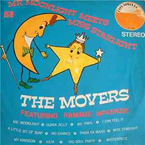 The Movers  Featuring Rammie McKenzie - Mr Moonlight Meets Miss Starlight