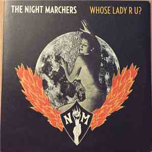 The Night Marchers - Whose Lady R U?