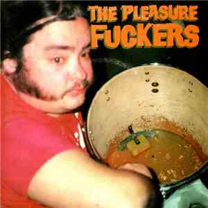 The Pleasure Fuckers - Sexy French Motherfucker