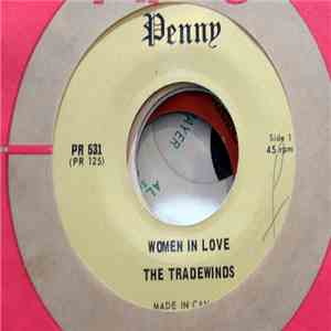 The Trade Winds  - Women In Love / Strange On My Street