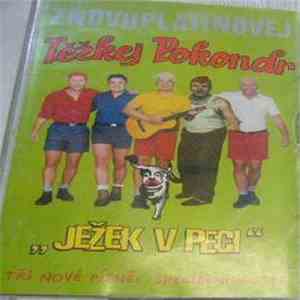 Těžkej Pokondr - Ježek V Peci - Znovuplatinovej