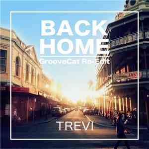 Trevalene Neil - Back Home (GrooveCat Re-Edit)